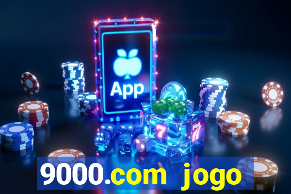 9000.com jogo cassino baixar